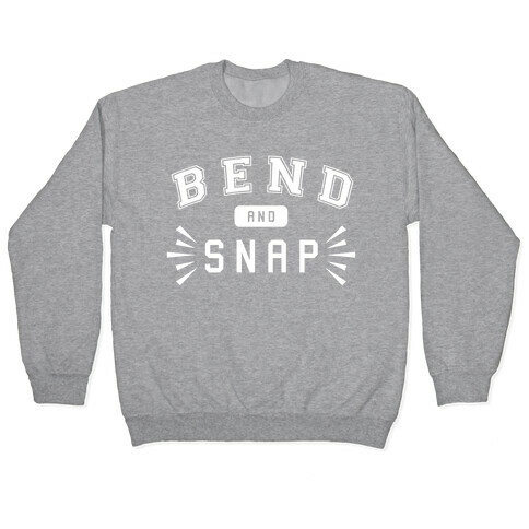 Bend and Snap Pullover