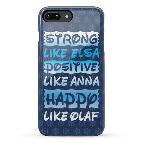 Strong, Positive And Happy Phone Case