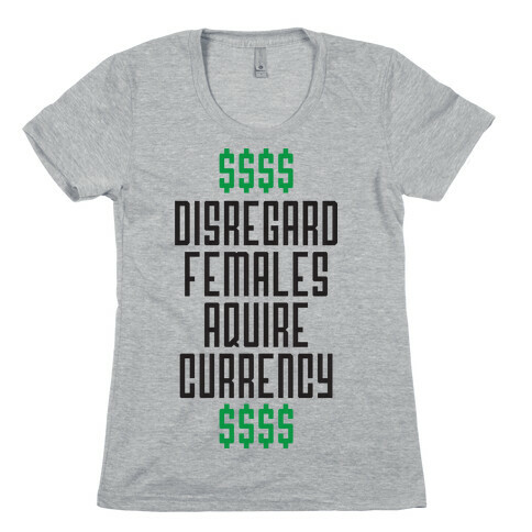 Disregard Females Womens T-Shirt