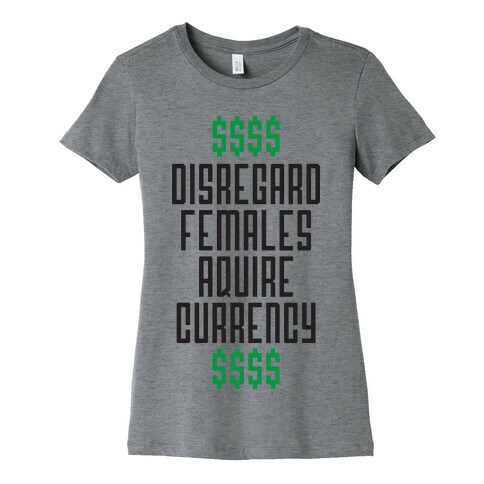 Disregard Females Womens T-Shirt