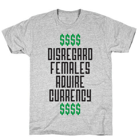 Disregard Females T-Shirt