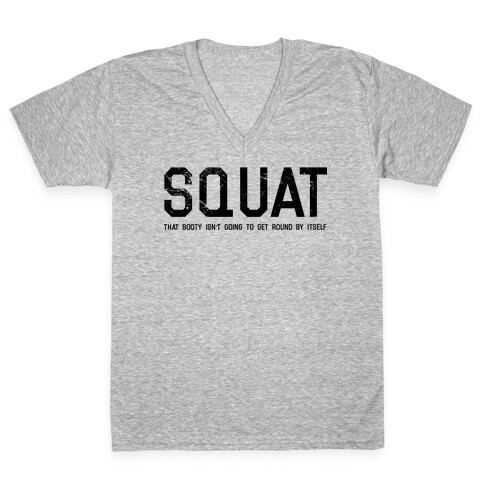 Squat That Booty V-Neck Tee Shirt