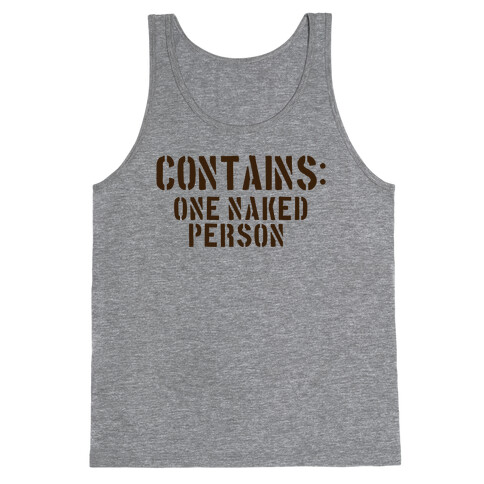 Contains: One Naked Person Tank Top