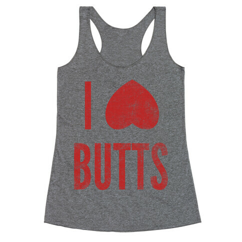 I Heart Butts Racerback Tank Top