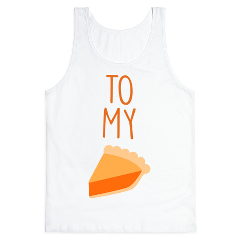 Pumpkin Pie (Whipped Cream & Pumpkin Pie Couples Shirt) Tank Top