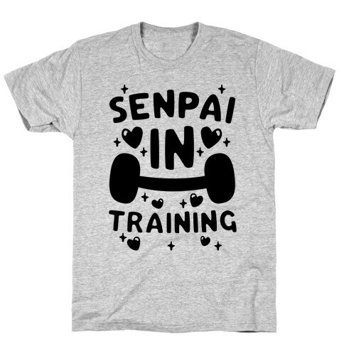 Senpai In Training T-Shirt