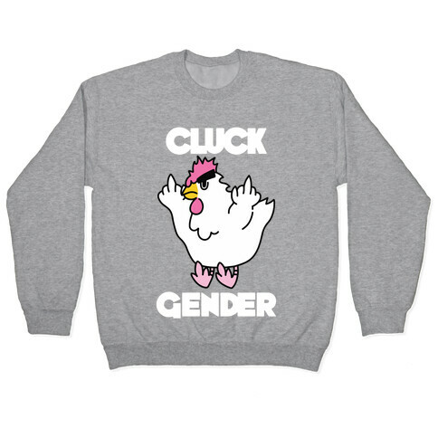 Cluck Gender Pullover