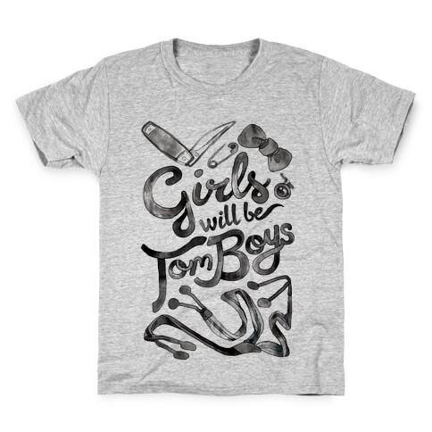 Girls Will Be TomBoys Kids T-Shirt