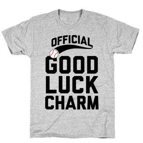 Baseball Good Luck Charm T-Shirt