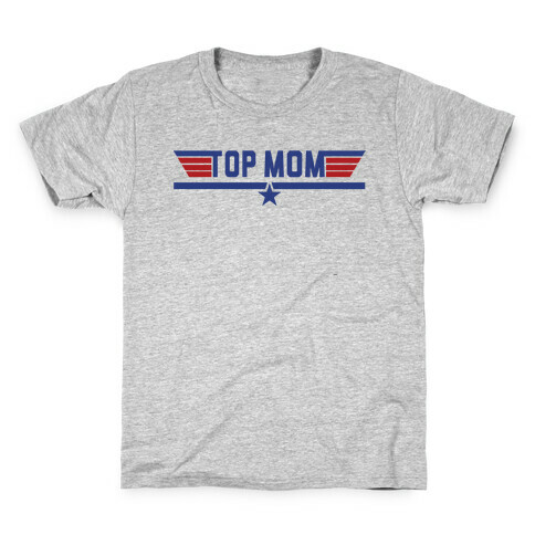 Top Mom Kids T-Shirt