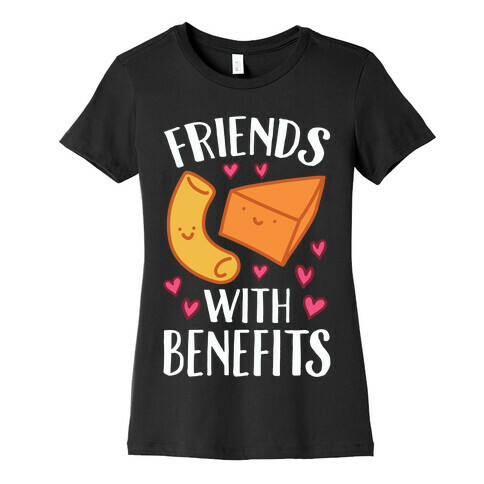 Friends With Benefits Womens T-Shirt