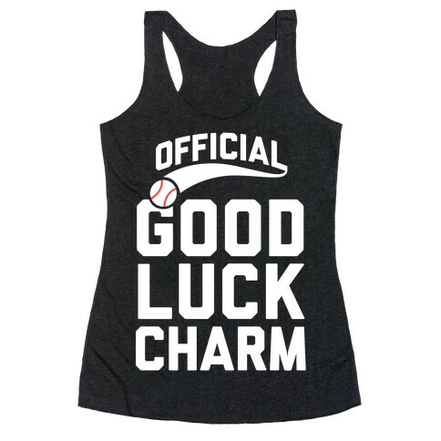 Baseball Good Luck Charm Racerback Tank Top