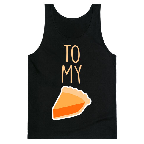 Pumpkin Pie (Whipped Cream & Pumpkin Pie Couples Shirt) Tank Top