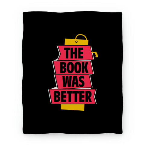 The Book Was Better Blanket