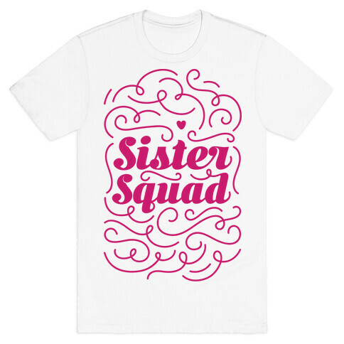 Sister Squad T-Shirt