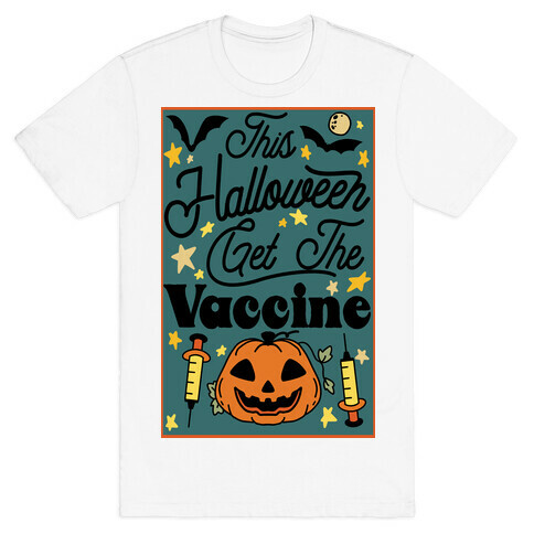 This Halloween Get The Vaccine T-Shirt