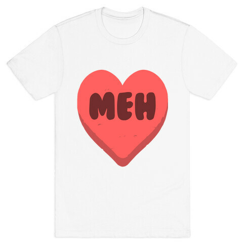 Valentine's Day Heart Meh T-Shirt
