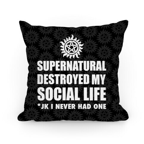 Supernatural Destroyed My Life Pillow