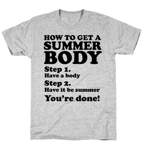 How to Get a Summer Body T-Shirt