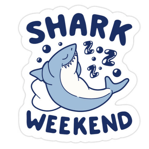 Shark Weekend Die Cut Sticker