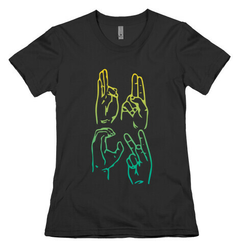 Sign Language F.U.C.K. Womens T-Shirt