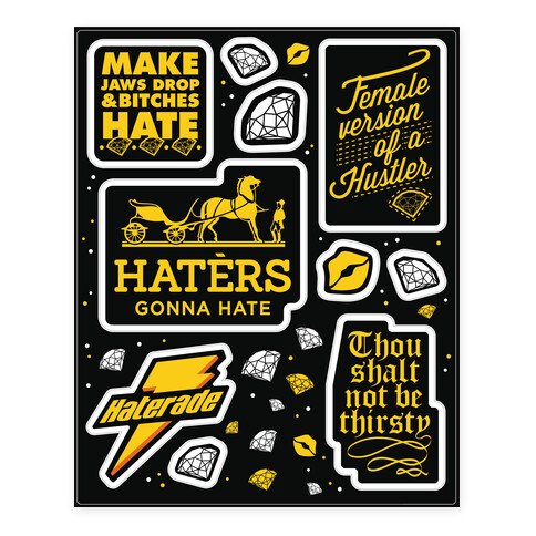 Haters Gonna Hate Theme  Stickers and Decal Sheet