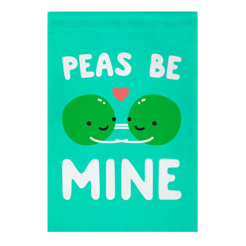 Peas Be Mine Garden Flag