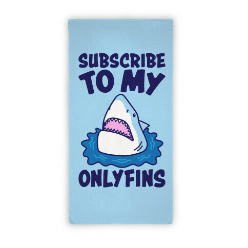 Subscribe To My Onlyfins Shark Parody Beach Towel