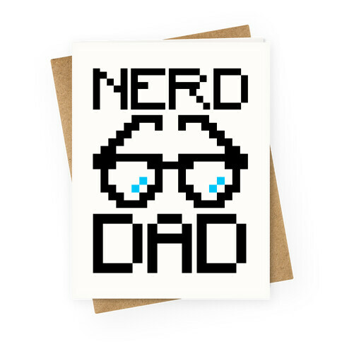 Nerd Dad  Greeting Card