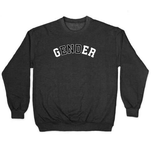 The End of Gender Pullover