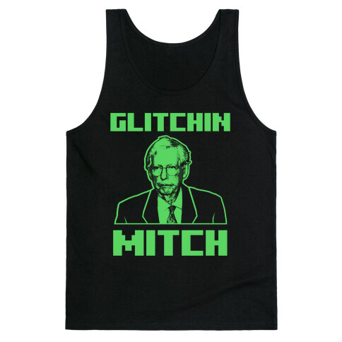 Glitchin Mitch  Tank Top