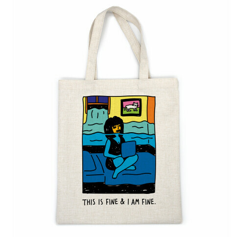 This Is Fine & I Am Fine Casual Tote