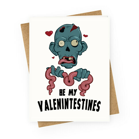 Be My Valenintestines Greeting Card