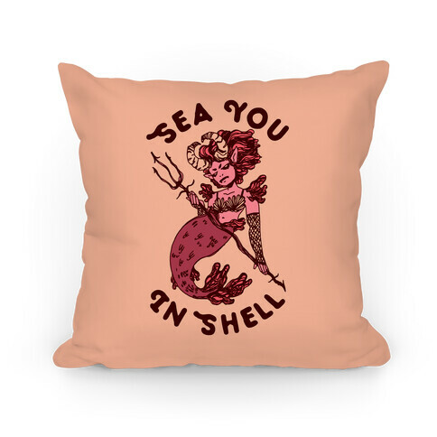 Sea You In Shell Pillow