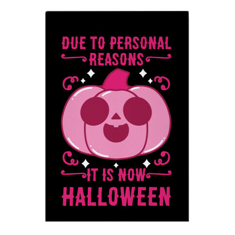 Due To Personal Reasons It Is Now Halloween Pumpkin (Pink) Garden Flag