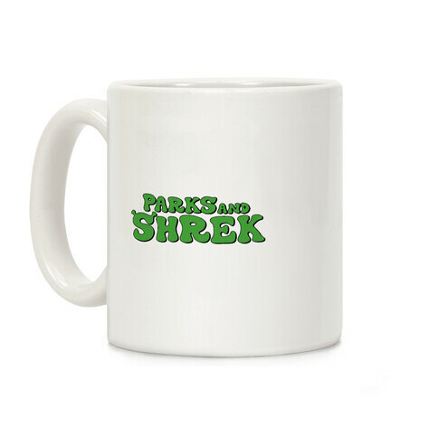 Parks and Shrek Parody Coffee Mug