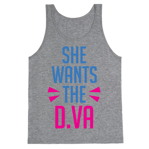 She Wants The D.Va Overwatch Parody Tank Top