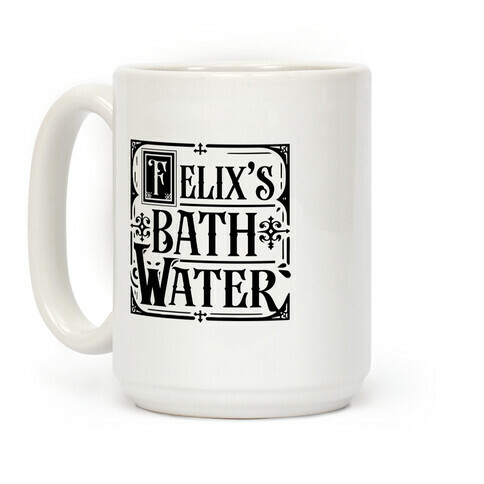 Felix's Bath Water Coffee Mug