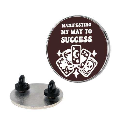 Manifesting My Way To Success Pin