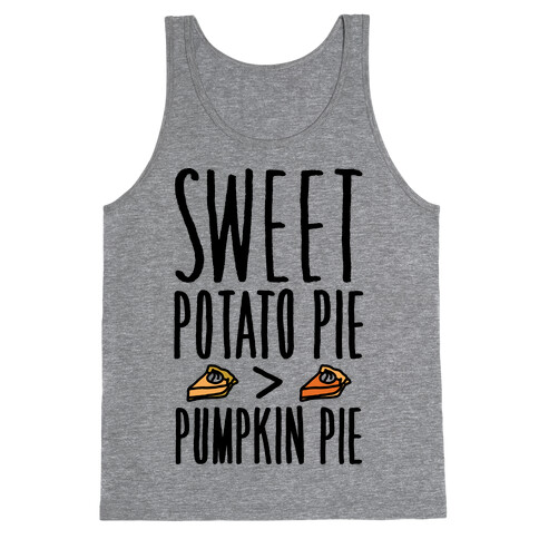 Sweet Potato Pie > Pumpkin Pie Tank Top