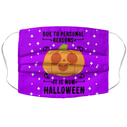 Due To Personal Reasons It Is Now Halloween Pumpkin (BlackText) Accordion Face Mask