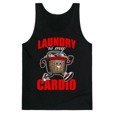 Laundry Day Is My Cardio Tank Top