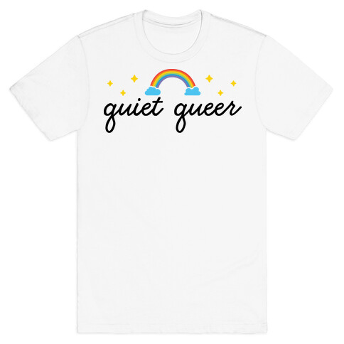 Quiet Queer T-Shirt