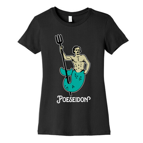 POEseidon, Edgar Allan Poe Poseidon Womens T-Shirt