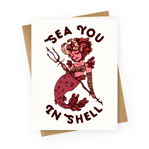 Sea You In Shell Greeting Card