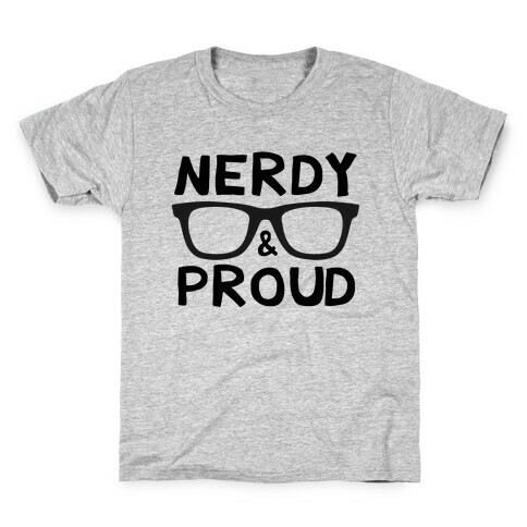 Nerdy & Proud Kids T-Shirt