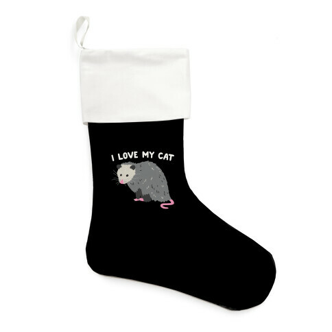 I Love My Cat Opossum Stocking