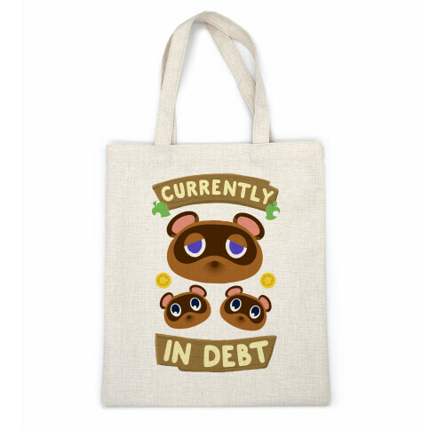 Currently In Debt Casual Tote