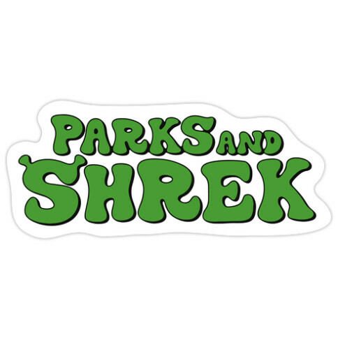 Parks and Shrek Parody Die Cut Sticker