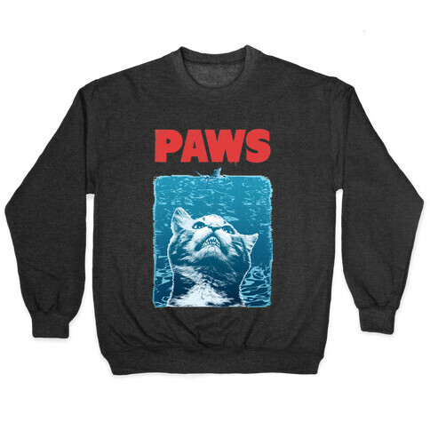 PAWS (Jaws Parody) Pullover